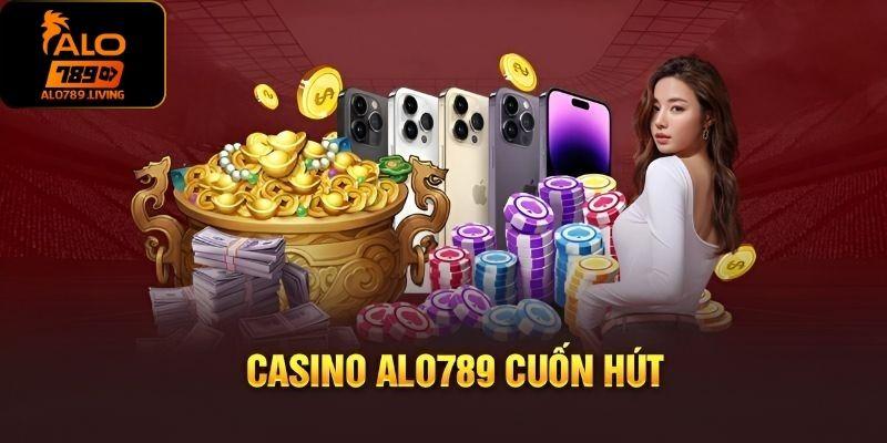 Giới thiệu casino Alo789 cùng vô vàn điểm mạnh